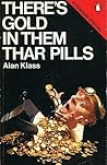 There's Gold in Them Thar Pills: An Enquiry into the Medical-Industrial Complex