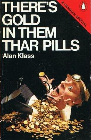 There's Gold in Them Thar Pills: An Enquiry into the Medical-Industrial Complex