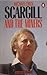 Scargill and the Miners by Michael Crick
