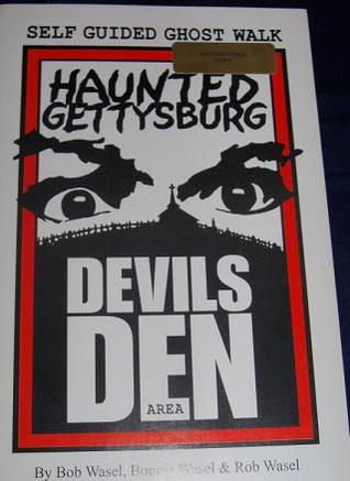 Haunted Gettysburg: Devils Den Area (Paperback)