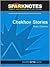 Chekhov Stories: Anton Chekhov (SparkNotes Literature Guide Series)