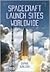 Spacecraft Launch Sites Worldwide