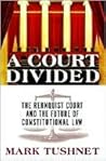 A Court Divided: ...