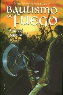 Portada de Bautismo de fuego, de Andrzej Sapkowski