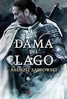 La dama del lago Volumen 1 by Andrzej Sapkowski