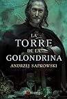 La torre de la golondrina by Andrzej Sapkowski