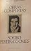 Obras completas by Soeiro Pereira Gomes Obras completas by Soeiro Pereira Gomes