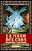 La mano del caos (El ciclo de la puerta de la muerte, #5)