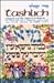 Tashlich: Tashlich & the Thirteen Attributes; A New Translation with a Commentary Anthologized From Talmudic, Midrashic, and Rabinic Sources