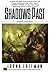 Shadows Past (Borderlands, #3)