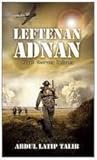 Leftenan Adnan: W...
