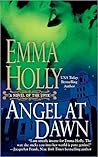 Angel at Dawn by Emma Holly