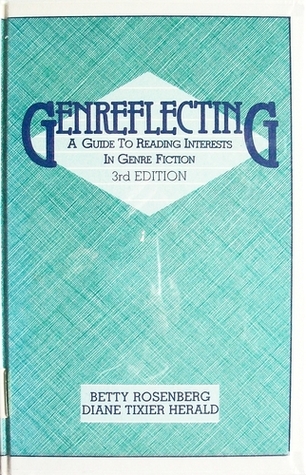 Genreflecting: A Guide to Reading Interests in Genre Fiction (Genreflecting: A Guide to Popular Reading Interests (Hardcover))