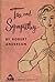 Tea and Sympathy by Robert Woodruff Anderson Tea and Sympathy by Robert Woodruff Anderson