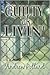 Guilty of Livin' by Andrew Pollard