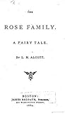 The Rose Family: A Fairy Tale