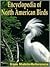 The Illustrated Encyclopedia Of North American Birds: An Essential Guide To Birds Of North America (Mobi Reference)