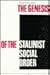 The Genesis of the Stalinist Social Order (English and Romany Edition)