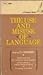 The Use and Misuse of Language