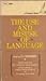 The Use and Misuse of Language