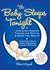 The Baby Sleeps Tonight by Shari Mezrah