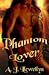 Phantom Lover (Phantom Lover, #1)