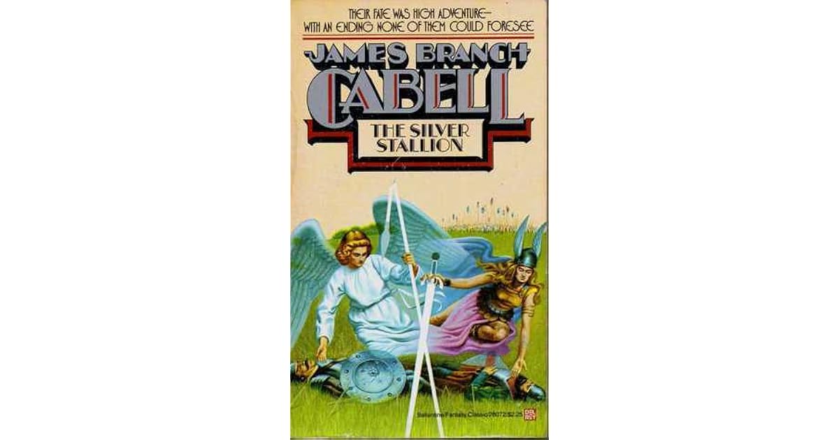 The Silver Stallion by James Branch Cabell