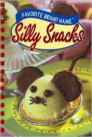 Favorite Brand Name Silly Snacks (Spiral-bound)