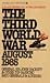 The Third World War: August...