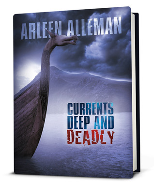 Currents Deep and Deadly