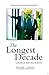 The Longest Decade by George Megalogenis
