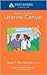 Johns Hopkins Patients' Guide to Uterine Cancer: . (John Hopkins Medicine)