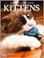 Kittens (Snapshot Picture Library) by Weldon Owen (2007) Hard... by Karen Penzes
