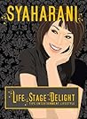 Life Stage Delight by Syaharani