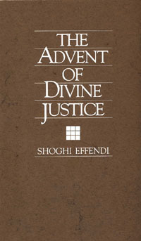 The Advent of Divine Justice (Paperback)