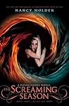The Screaming Season by Nancy Holder