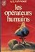 Les Opérateurs humains