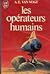 Les Opérateurs humains