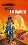 Vermilion Sands by J.G. Ballard