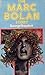 The Marc Bolan story by George Tremlett