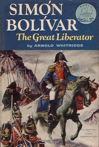 Simón Bolívar: The Great Liberator