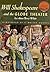 Will Shakespeare and the Globe Theater by Anne Terry White