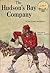 The Hudson's Bay Company by Richard Morenus