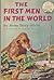 The First Men in the World by Anne Terry White
