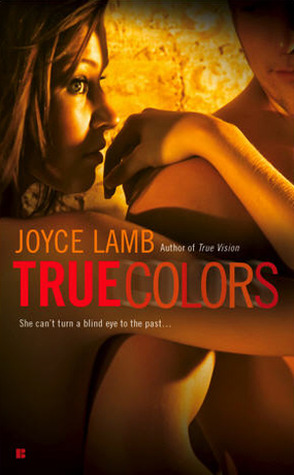 True Colors (True Trilogy, #2)