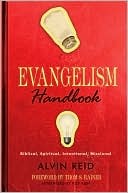 Evangelism Handbook: Biblical, Spiritual, Intentional, Missional (Kindle Edition)