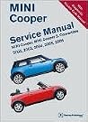 Mini Cooper Service Manual 2002, 2003, 2004, 2005, 2006: Mini Cooper, Mini Cooper S, Convertible Mini Cooper Service Manual 2002, 2003, 2004, 2005, 2006: Mini Cooper, Mini Cooper S, Convertible