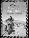 Il cuore a due cilindri Il cuore a due cilindri