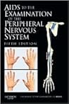 Aids to the Examination of the Peripheral Nervous System Aids to the Examination of the Peripheral Nervous System