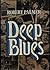 Deep Blues